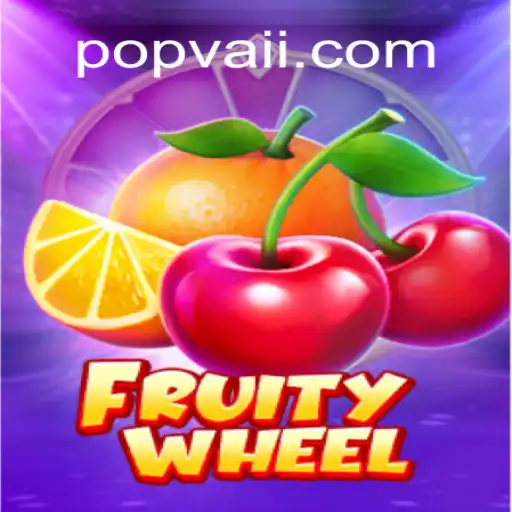 Unveiling FruityWheel: A Thrilling Spin with POPVAI