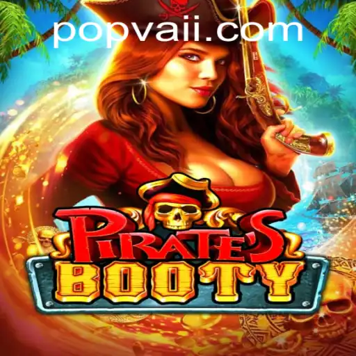 Unveiling PiratesBooty: A Dive into Adventure and Strategy with a Pop of POPVAI