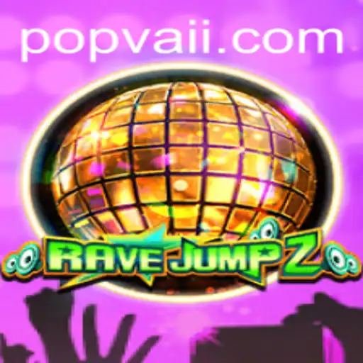Exploring the Vibrant World of RaveJump2: POPVAI in Spotlight