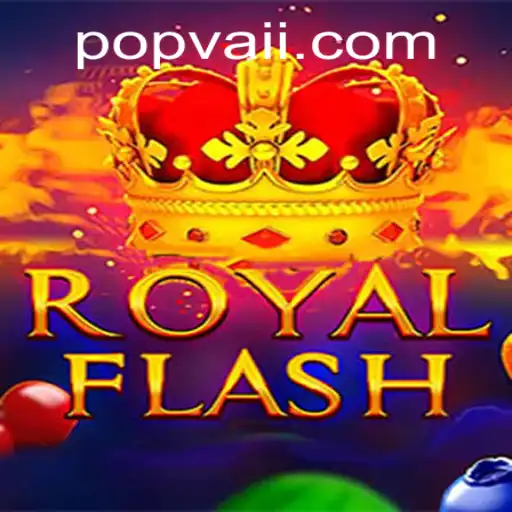 Discover the Thrilling World of RoyalFlash: A New Era of Gaming with POPVAI