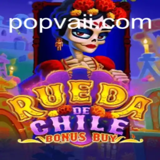 Explore the Exciting World of RuedaDeChileBonusBuy and the Innovative POPVAI Mechanic
