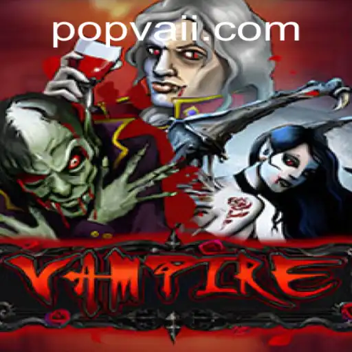 Vampire: A Thrilling Game Experience Revolutionized by POPVAI